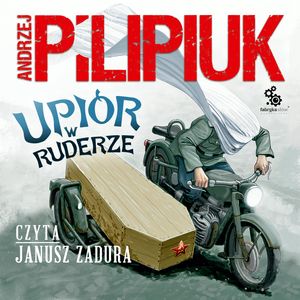 Upiór w ruderze, Andrzej Pilipiuk