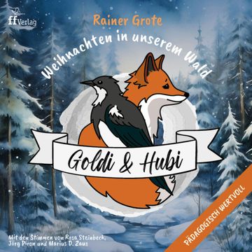 Weihnachts- und Adventsgeschichten für Kinder | Das Goldi und Hubi Familienhörspiel zu Weihnachten audiobook, Rainer Grote