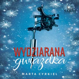 Wydziarana gwiazdka, Marta Cyrkiel
