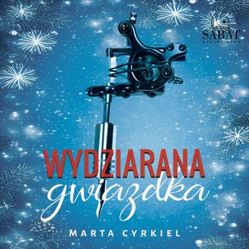 Wydziarana gwiazdka audiobook, Marta Cyrkiel
