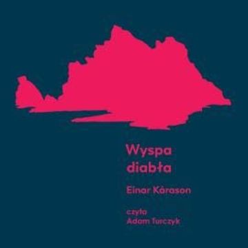 Wyspa diabła audiobook, Einar Kárason