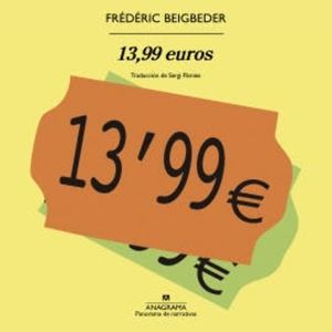 13,99 euros, Frédéric Beigbeder