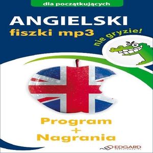 Angielski nie gryzie! Fiszki mp3, zespół autorów