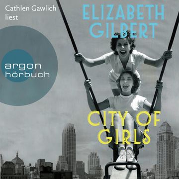 City of Girls audiobook, Elizabeth Gilbert