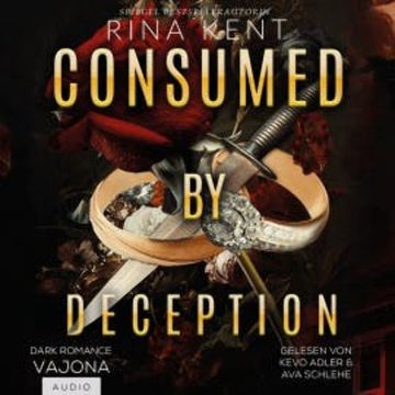 Consumed by Deception audiobook, Rina Kent