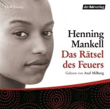 Das Rätsel des Feuers (Die Afrika-Romane 10) audiobook, Henning Mankell