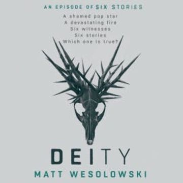 Deity audiobook, Matt Wesolowski