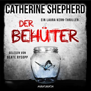 Der Behüter audiobook, Catherine Shepherd