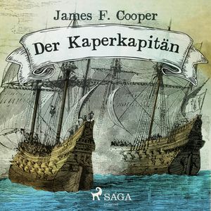 Der Kaperkapitän, James F. Cooper.
