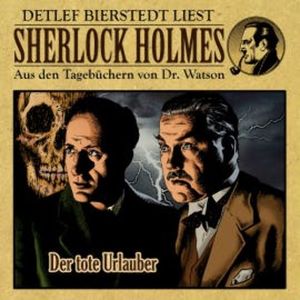 Der tote Urlauber - Sherlock Holmes, Gunter Arentzen
