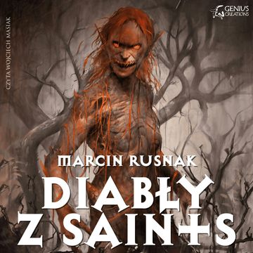 Diabły z Saints audiobook, Marcin Rusnak