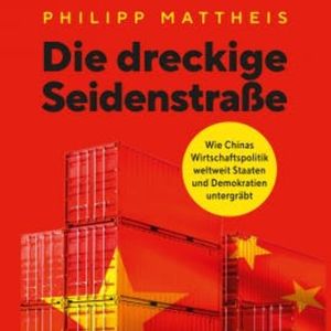 Die dreckige Seidenstraße, Philipp Mattheis