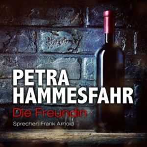 Die Freundin, Petra Hammesfahr