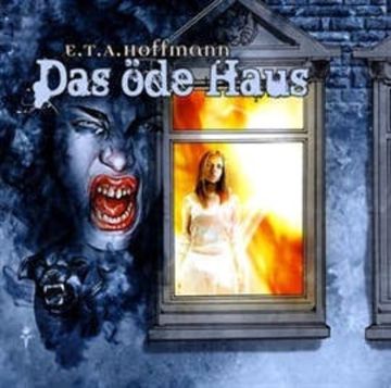 Das öde Haus (E.T.A. Hoffmann 2) audiobook, E.T.A. Hoffmann