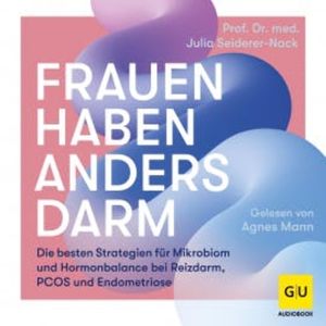 Frauen haben anders Darm, Prof. Dr. med. Julia Seiderer-Nack