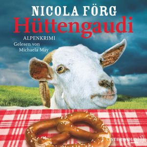Hüttengaudi, Nicola Förg