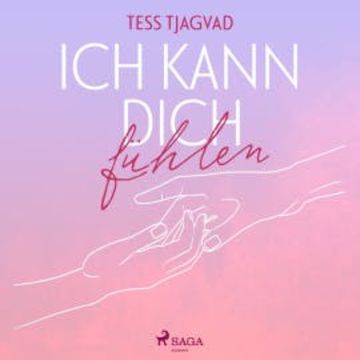 Ich kann dich fühlen - Fort Lake 1 audiobook, Tess Tjagvad