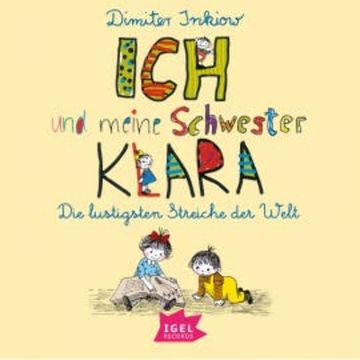 Ich und meine Schwester Klara audiobook, Dimiter Inkiow