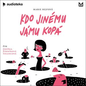 Kdo jinému jámu kopá, Marie Rejfová