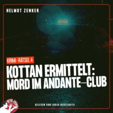 Kottan ermittelt: Mord im Andante-Club audiobook, Helmut Zenker