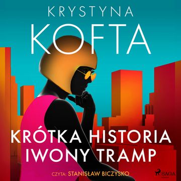 Krótka historia Iwony Tramp audiobook, Krystyna Kofta