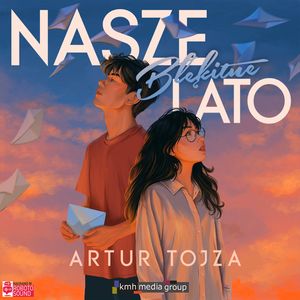 Nasze błękitne lato, Artur Tojza