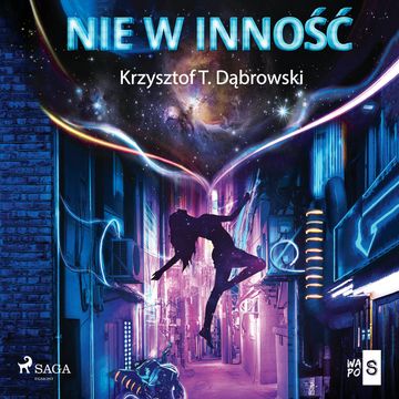 Nie w inność audiobook, Krzysztof T. Dąbrowski
