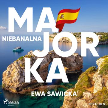 Niebanalna Majorka audiobook, Ewa Sawicka