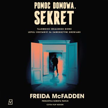 Sekret. Pomoc domowa. Tom 2 audiobook, Freida McFadden