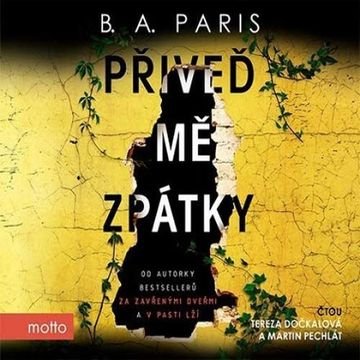 Přiveď mě zpátky audiobook, B. A. Paris