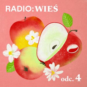 Radio Wieś: Polska sadem Europy, OKO.press