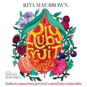 Rubyfruit Jungle, Rita Mae Brown