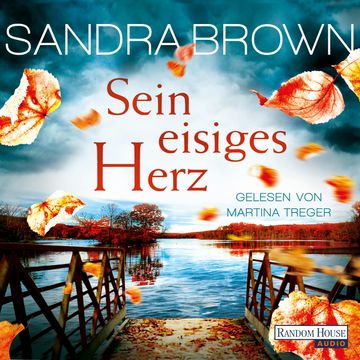 Sein eisiges Herz audiobook, Sandra Brown