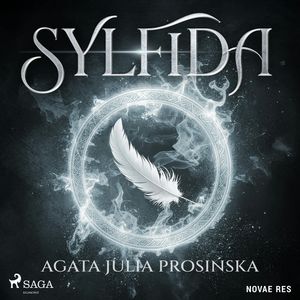 Sylfida, Agata Julia Prosińska