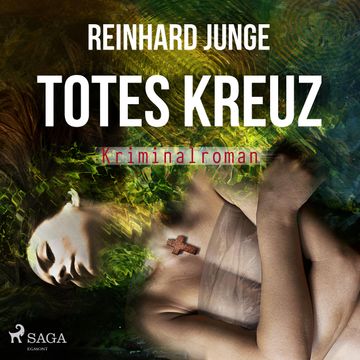 Totes Kreuz audiobook, Reinhard Junge