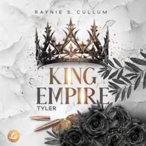 Tyler King Empire, Raynie S. Cullum