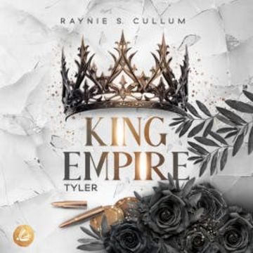 Tyler King Empire audiobook, Raynie S. Cullum