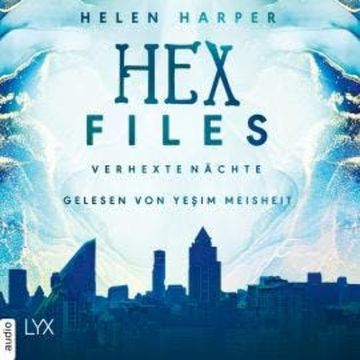 Verhexte Nächte - Hex Files, Band 3 (Ungekürzt) audiobook, Helen Harper