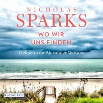 Wo wir uns finden audiobook, Nicholas Sparks