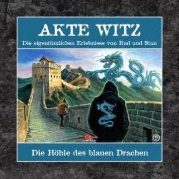 Akte Witz, Folge 9: Die Höhle des blauen Drachen audiobook, Rudolph Kremer