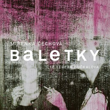 Baletky audiobook, Miřenka Čechová
