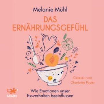 Das Ernährungsgefühl audiobook, Melanie Mühl
