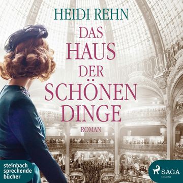 Das Haus der schönen Dinge audiobook, Heidi Rehn