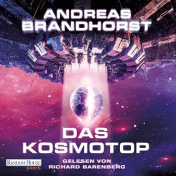 Das Kosmotop audiobook, Andreas Brandhorst