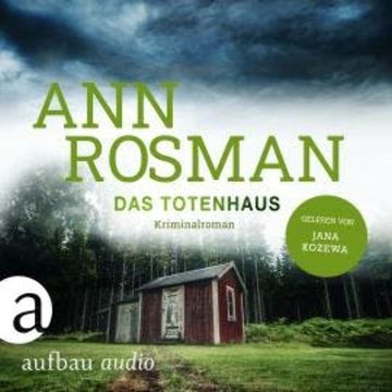 Das Totenhaus - Karin Adler ermittelt, Band 5 (Ungekürzt) audiobook, Ann Rosman