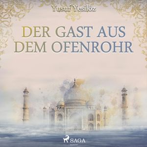 Der Gast aus dem Ofenrohr, Yusuf Yesilöz