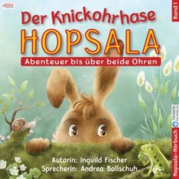 Der Knickohrhase Hopsala - Band 1 audiobook, Ingvild Fischer
