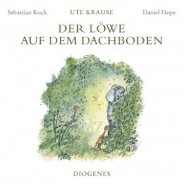 Der Löwe auf dem Dachboden audiobook, Ute Krause