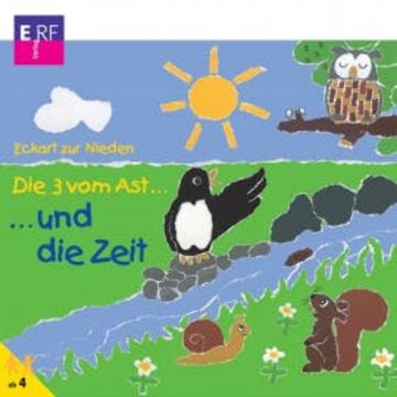 Die 3 vom Ast und die Zeit (4) audiobook, Eckart zur Nieden