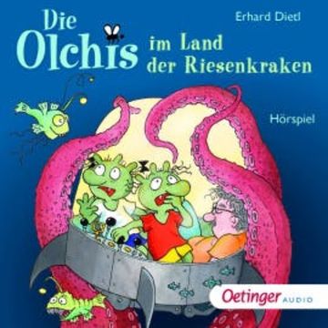 Die Olchis im Land der Riesenkraken audiobook, Erhard Dietl